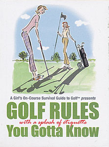 Girl's On-Course Survival Guide to Golf - Golf Rules 