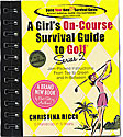 A Girl's On-Course Survival Guide to Golf - Series 2